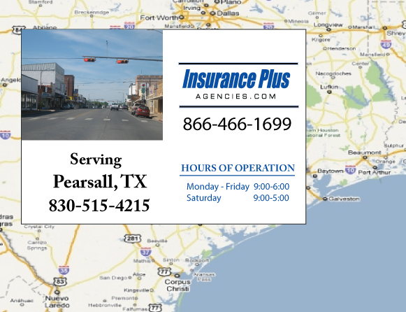 Insurance Plus Agencies of Texas (830) 515-4215 is your Progressive Insurance Quote Phone Number in Pearsall, TX.