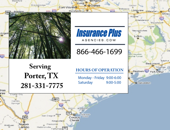 Insurance Plus Agencies of Texas (281)331-7775 is your Progressive Car Insurance Agent in Porter Heights, Texas.