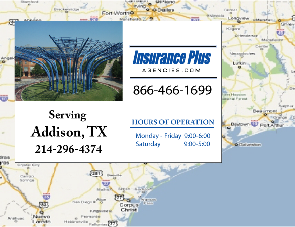Insurance Plus Agencies of Texas (214) 296-4374 is your local Progressive Commercial Auto Agent in Addison, TX.