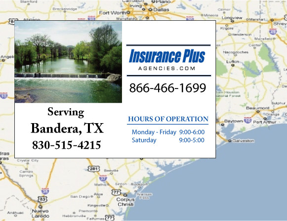 Insurance Plus Agency Serving Bandera Texas
