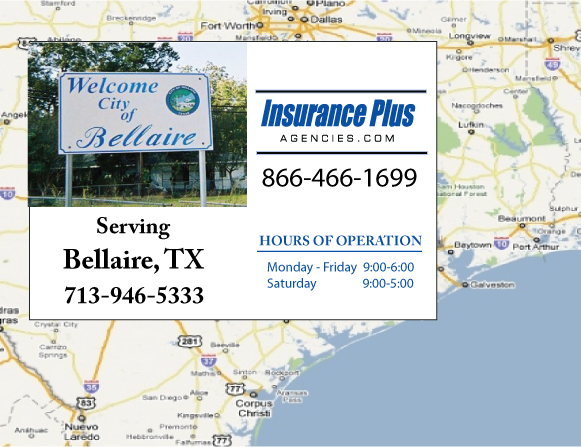 Insurance Plus Agency Serving Bellaire TexasInsurance Plus Agency Serving Bellaire Texas