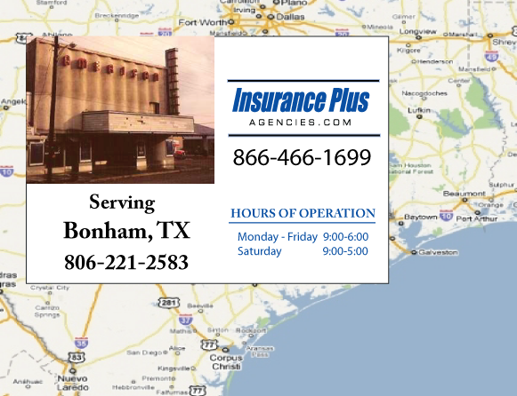Insurance Plus Agencies of Texas (806)221-2583 is your Progressive Insurance Quote Phone Number in Bonham, TX