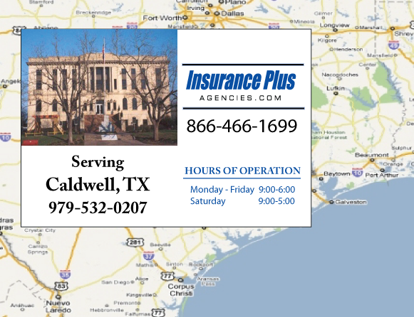 Insurance Plus Agencies (979) 532-0207 is your local Progressive office in Caldwell, TX.