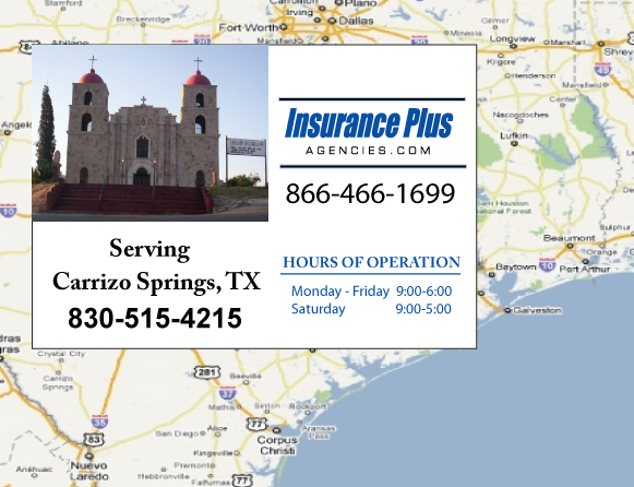 Insurance Plus Agency Serving Carrizo Springs Texas