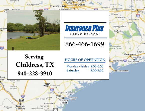 Insurance Plus Agencies of Texas (940)228-3910 is your Mexico Auto Insurance Agent in Childress, Texas.