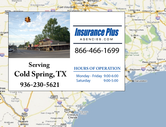 Insurance Plus Agency Serving Coldspring Texas
