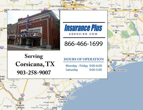 Insurance Plus Agencies of Texas (903) 258-9007 is your local Homeowner & Renter Insurance Agent in Corsicana, Texas.