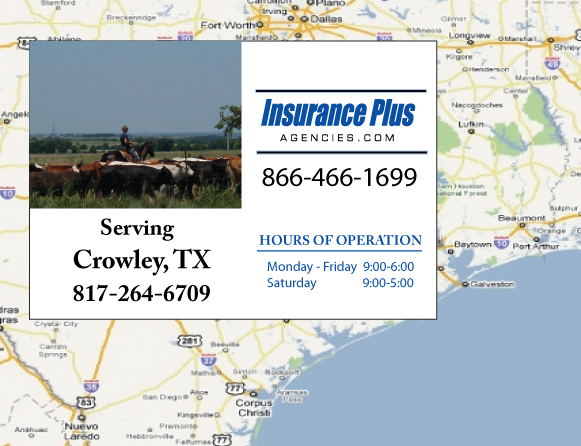 Insurance Plus Agency Serving Crowley Texas