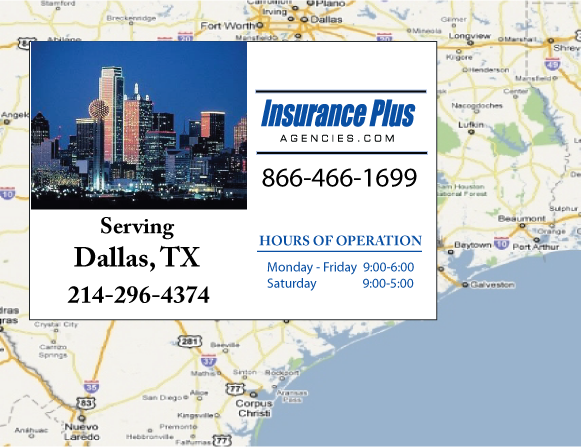 Insurance Plus Agencies (214)296-4374 is your Progressive Insurance Agent serving Dallas, Texas.
