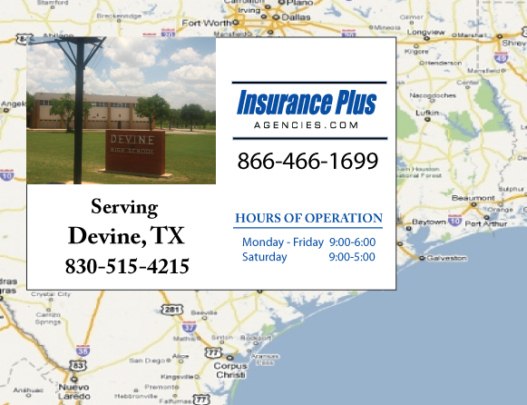 Insurance Plus Agencies of Texas (830)515-4215 is your Car Liability Insurance Agent in Devine, Texas.