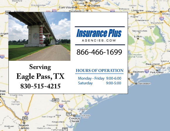 Insurance Plus Agency Serving Eagle Pass Texas