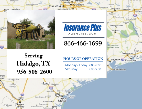 Insurance Plus Agency Serving Hidalgo Texas