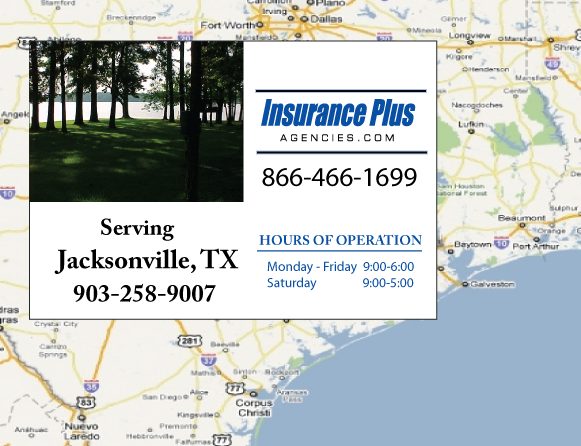 Insurance Plus Agency Serving Jacksonville Texas