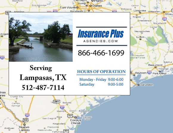 Insurance Plus Agencies of Texas (512)487-7114 is your Unlicensed Driver Insurance Agent in Lampasas,Texas.