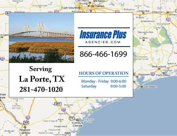 Insurance Plus Agencies of Texas (281)470-1020 is you Full Coverage Car Insurance Agent in La Porte, Texas