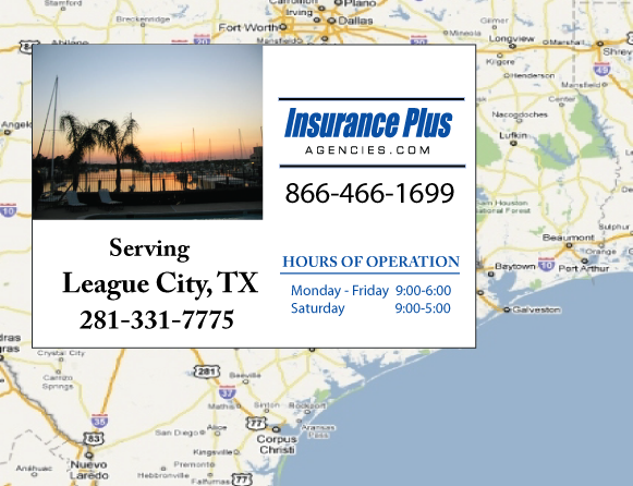 Insurance Plus Agencies of Texas (281)331-7775 is your Car Liability Insurance Agent in League City, Texas.