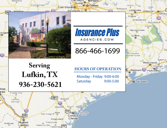Insurance Plus Agencies of Texas (936) 230-5621 is your local Homeowner & Renter Insurance Agent in Lufkin, Texas.