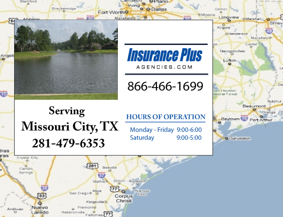 Insurance Plus Agencies of Texas (281)479-6353 is your Commercial Liability Insurance Agency serving Missouri City, Texas. Call our dedicated agents anytime for a Quote. We are here for you 24/7 to find the Texas Insurance that's right for you.
