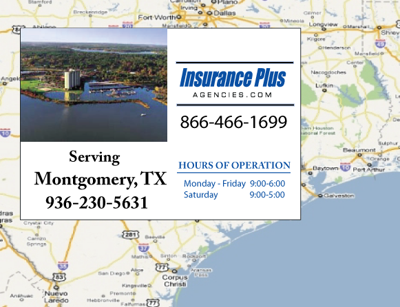 Insurance Plus Agency Serving Mongomery Texas