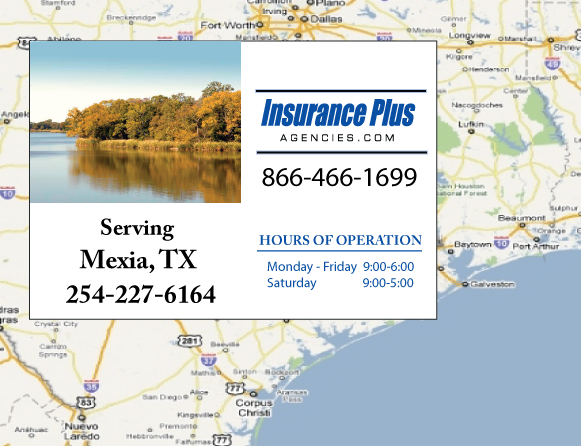 Insurance Plus Agencies of Texas (254)227-6164 is your Car Liability Insurance Agent in Mexia, Texas.