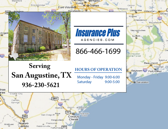 Insurance Plus Agencies of Texas (936)230-5621 is your Suspended Drivers License Insurance Agent in San Augustine, Texas.