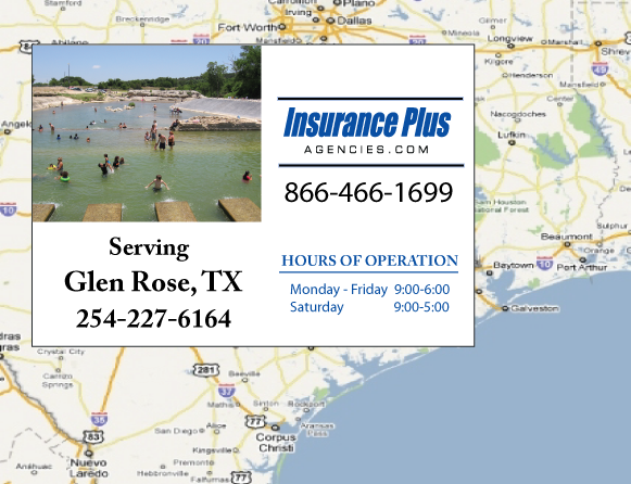 Insurance Plus Agencies of Texas (254)277-6164 is your Car Liability Insurance Agent in Glen Rose, Texas.