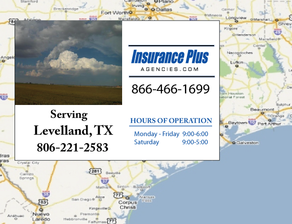 Insurance Plus Agencies of Texas (806)221-2583 is your Commercial Liability Insurance Agency serving Levelland, Texas. Call our dedicated agents anytime for a Quote. We are here for you 24/7 to find the Texas Insurance that's right for you.
