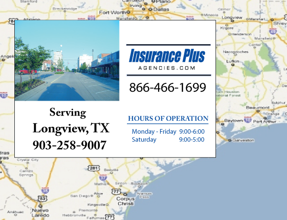 Insurance Plus Agencies of Texas (903)258-9007 is your Full Coverage Car Insurance Agent in Longview, Texas.