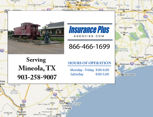 Insurance Plus Agencies of Texas (903)258-9007 is your Commercial Liability Insurance Agency serving Mineola, Texas. Call our dedicated agents anytime for a Quote. We are are for you 24/7 to find the Texas Insurance that's right for you.